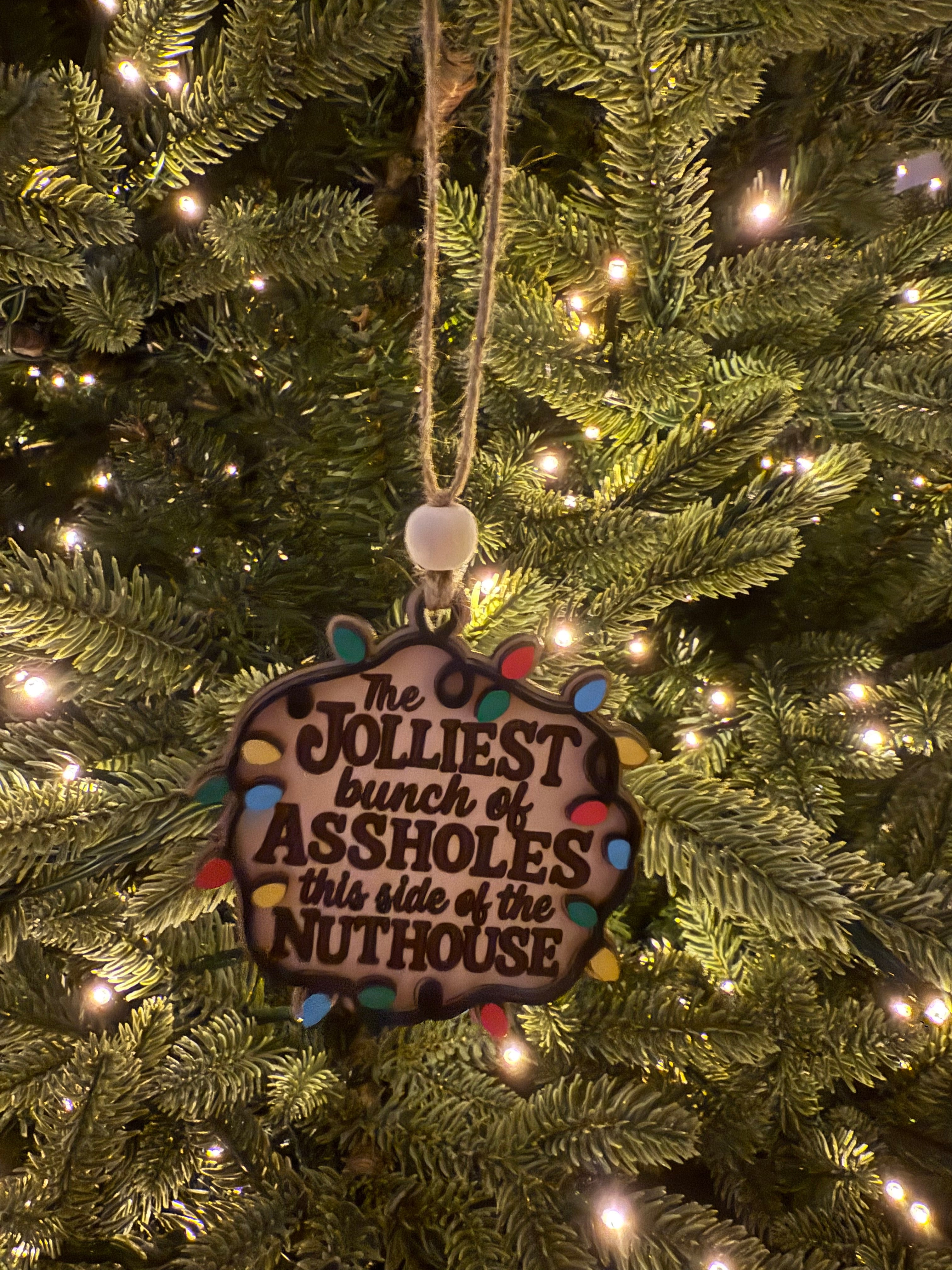 Jolliest Bunch of A**holes Ornament